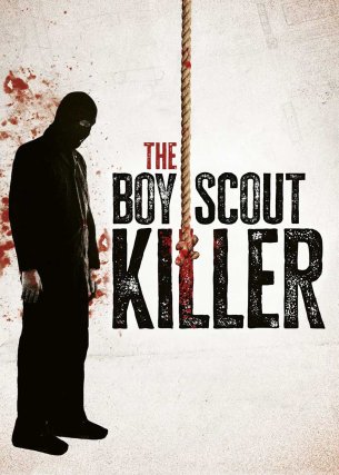 The Boy Scout Killer