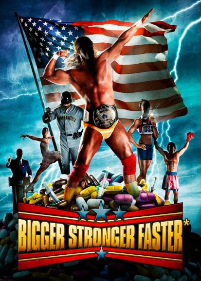 Bigger, Stronger, Faster