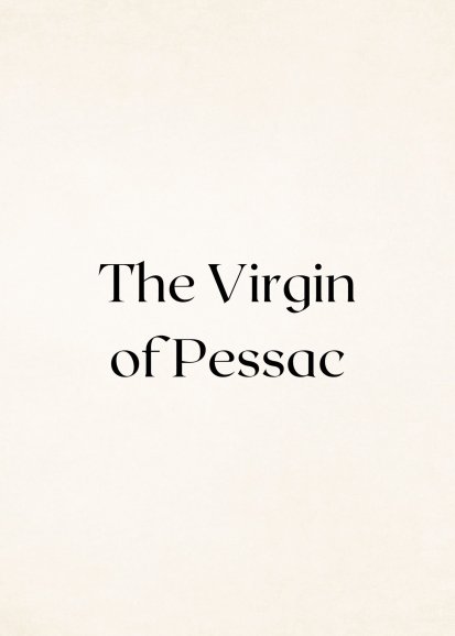 Virgin of Pessac, The