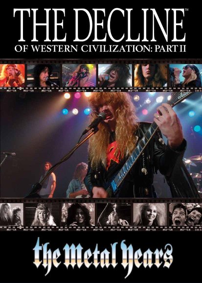 The Decline of the Western Civilization Part II: The Metal Years