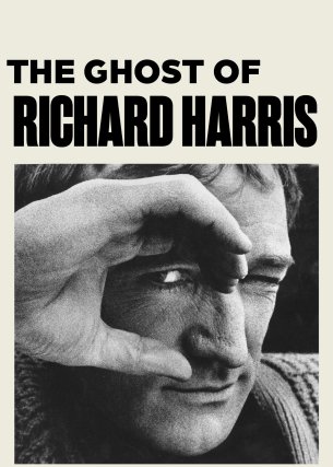 The Ghost of Richard Harris
