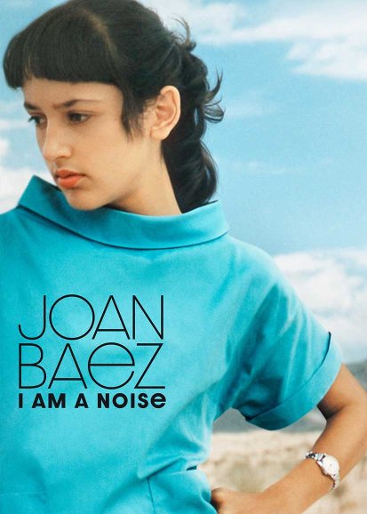 Joan Baez I Am A Noise