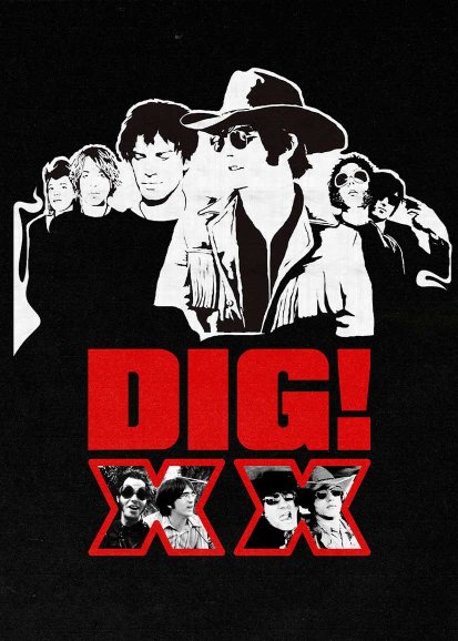 DIG! XX