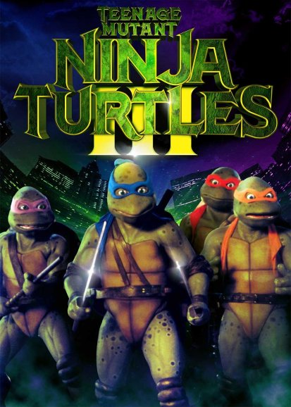 Teenage Mutant Ninja Turtles III
