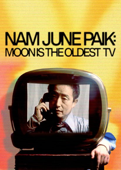 Nam June Paik: Moon Is the Oldest TV