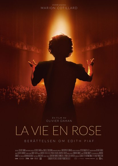 La vie en rose – berättelsen om Edith Piaf