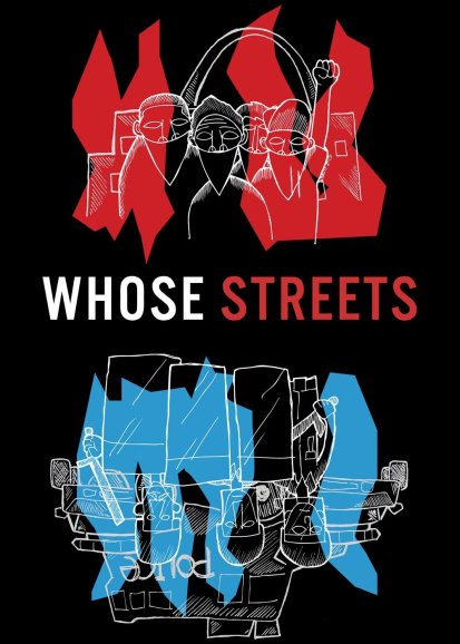 Whose Streets?